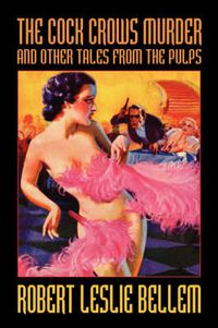 Cover image for The Cock Crows Murder and Other Tales from the Pulps