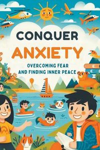 Cover image for Conquer Anxiety