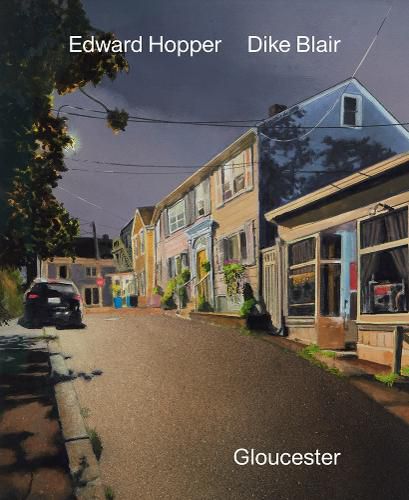 Cover image for Edward Hopper & Dike Blair: Gloucester