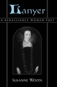 Cover image for Lanyer: A Renaissance Woman Poet