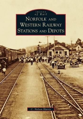 Norfolk and Western Railway Stations and Depots