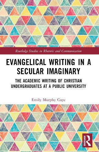 Cover image for Evangelical Writing in a Secular Imaginary