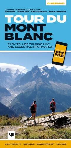 Cover image for Tour du Mont Blanc: Easy-to-use folding map and essential information, with custom itinerary planning for walkers, trekkers, fastpackers and trail runners