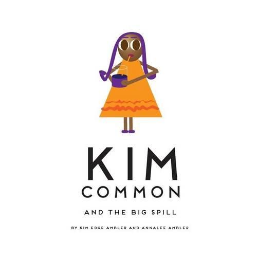 Cover image for Kim Common and The Big Spill