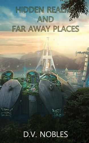 Cover image for Hidden Realms and Far Away Places