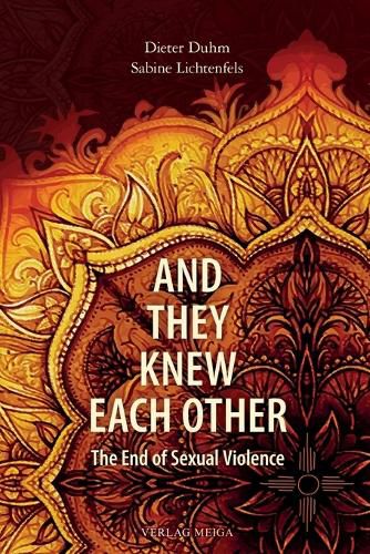 Cover image for And They Knew Each Other: The End of Sexual Violence