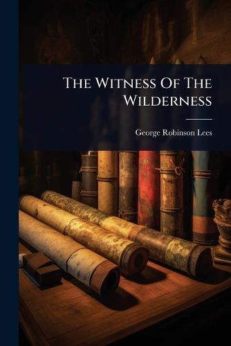 Cover image for The Witness Of The Wilderness
