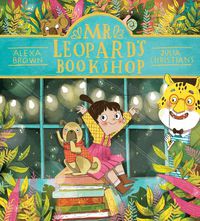 Cover image for Mr Leopard's Bookshop (HB)