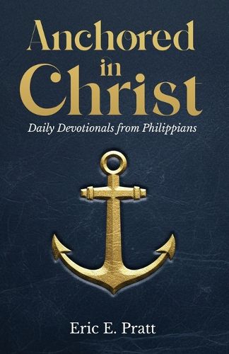 Cover image for Anchored in Christ