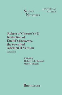 Cover image for Robert of Chester's Redaction of Euclid's Elements, the so-called Adelard II Version: Volume II