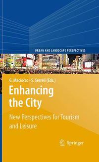 Cover image for Enhancing the City.: New Perspectives for Tourism and Leisure