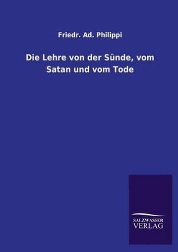 Cover image for Die Lehre Von Der Sunde, Vom Satan Und Vom Tode