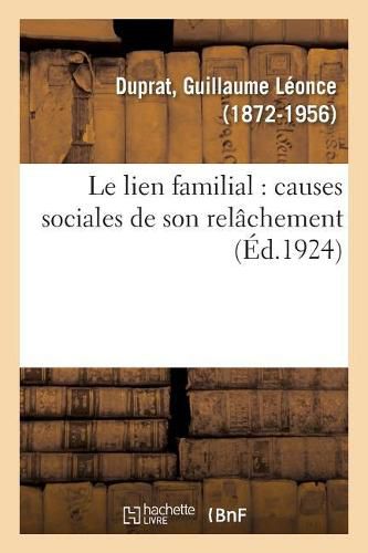 Le Lien Familial: Causes Sociales de Son Relachement