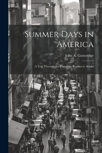 Cover image for Summer Days in America