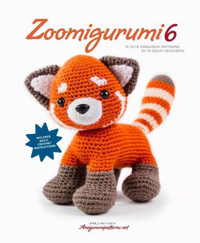 Cover image for Zoomigurumi 6: 15 Cute Amigurumi Patterns by 15 Great Designers