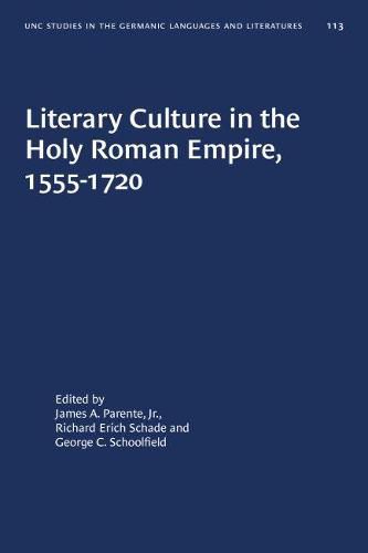 Cover image for Literary Culture in the Holy Roman Empire, 1555-1720