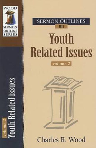 Cover image for Sermon Outlines on Youth Related Issues