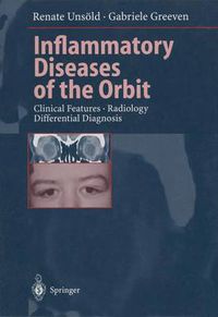 Cover image for Inflammatory Diseases of the Orbit: Clinical Features * Radiology Differential Diagnosis