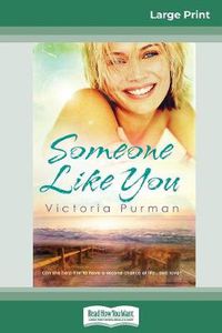 Cover image for Someone Like You (16pt Large Print Edition)