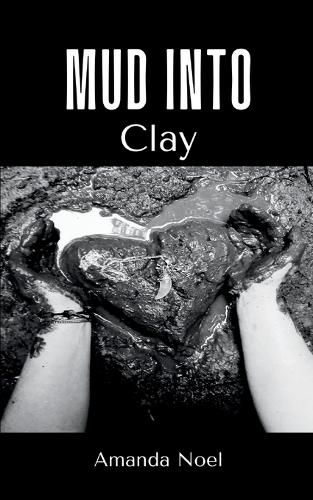 Cover image for Mud Into Clay