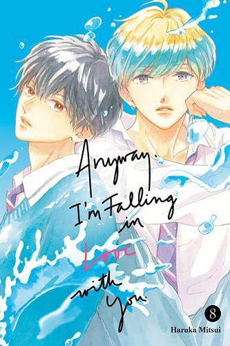 Cover image for Anyway, I'm Falling In Love With You. 8