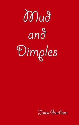 Cover image for Mud and Dimples