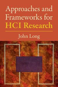 Cover image for Approaches and Frameworks for HCI Research
