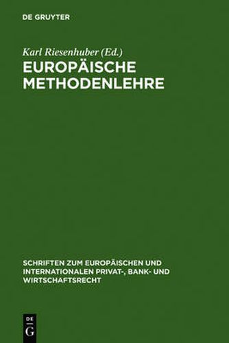 Cover image for Europaische Methodenlehre: Grundfragen der Methoden des Europaischen Privatrechts