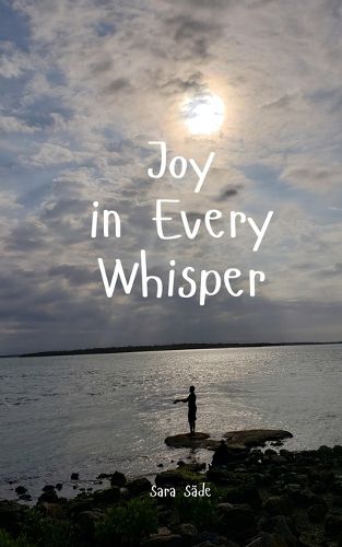 Joy in Every Whisper