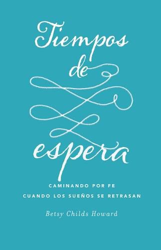 Cover image for Tiempos de espera (Season of Waiting)