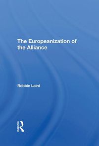 Cover image for The Europeanization of the Alliance