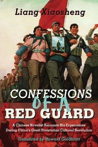 Cover image for Confessions of a Red Guard: A Memoir