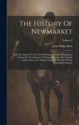 Cover image for The History Of Newmarket