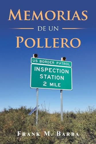 Cover image for Memorias De Un Pollero