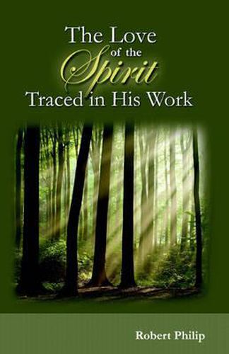 The Love of the Spirit Traced in His Work