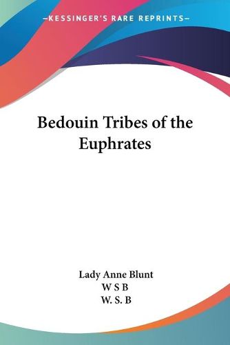 Cover image for Bedouin Tribes of the Euphrates