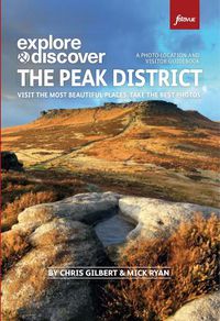 Cover image for Photographing the Peak District: The Most Beautiful Places to Visit