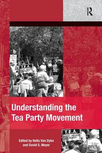 Cover image for Understanding the Tea Party Movement