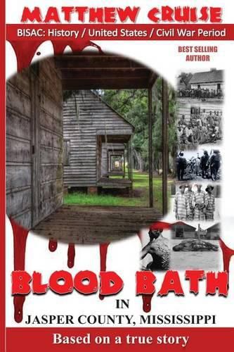 Cover image for Blood Bath In Jasper County Mississippi