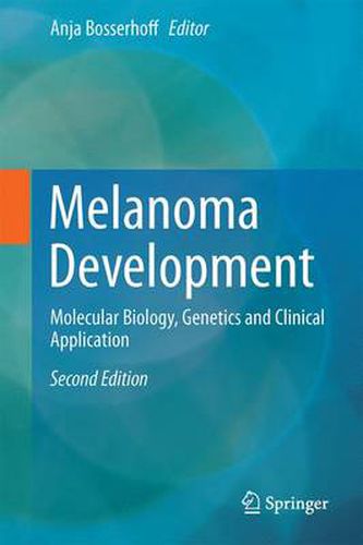 Cover image for Melanoma Development: Molecular Biology, Genetics and Clinical Application