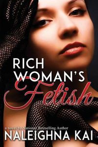 Cover image for Rich Woman's Fetish