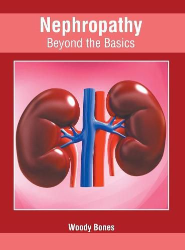 Cover image for Nephropathy: Beyond the Basics