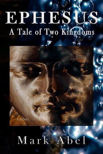 Cover image for Ephesus: A Tale of Two Kingdoms