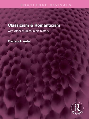 Classicism & Romanticism: with other studies in art history