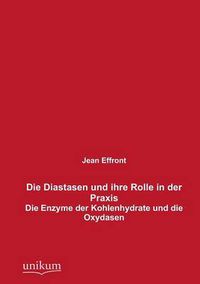 Cover image for Die Diastasen Und Ihre Rolle in Der Praxis