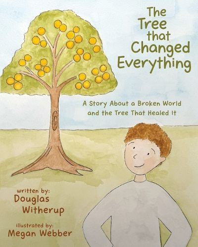 Cover image for The Tree That Changed Everything