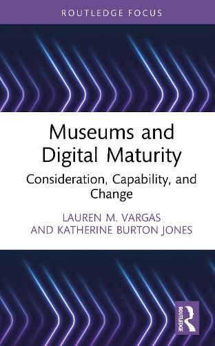 Cover image for Museums and Digital Maturity