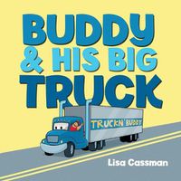 Cover image for Buddy and His Big Truck