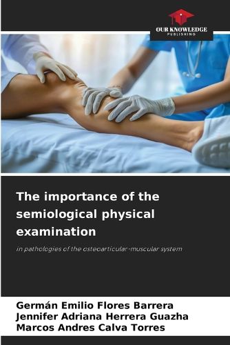 Cover image for The importance of the semiological physical examination
