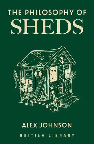 Cover image for The Philosophy of Sheds